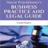 Nurse Practitioner's Business Practice and Legal Guide 7th Edition