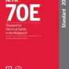 NFPA 70E, Standard for Electrical Safety in the Workplace, 2024