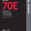 NFPA 70E, Handbook for Electrical Safety in the Workplace, 2024 Hardcover