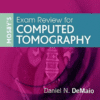 Mosby Mosby’s Exam Review for Computed Tomography