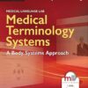 Medical Terminology Systems Updated: A Body Systems Approach: A Body Systems Approach Eighth Edition