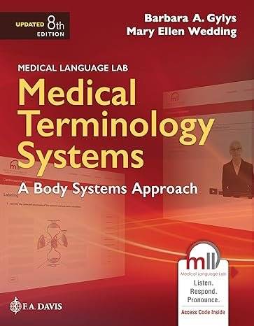 Medical Terminology Systems Updated: A Body Systems Approach: A Body Systems Approach Eighth Edition