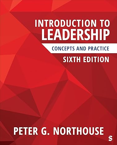 Introduction to Leadership Concepts and Practice Sixth Edition