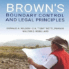 Brown's Boundary Control and Legal Principles 8th Edition