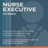 Nurse Executive Review and Resource Manual, 3rd Edition 3rd Edition