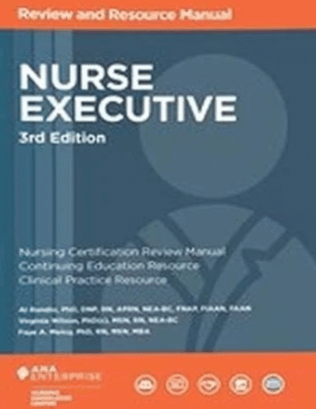 Nurse Executive Review and Resource Manual, 3rd Edition 3rd Edition