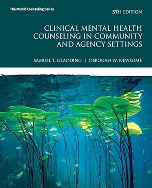 Clinical Mental Health Counseling in Community and Agency Settings Merrill Counseling 5th Edition