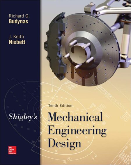Shigley’s Mechanical