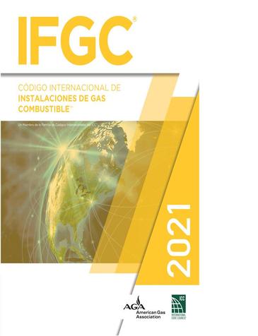 International Fuel Gas Code® Spanish Edition 2021