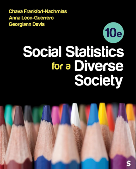 Social Statistics for a Diverse Society 10th Edition Paperback Complete Statistics Guide
