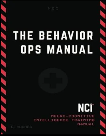 The Behavior Operations Manual: Neuro-Cognitive Intelligence Paperback Human Behavior Guide