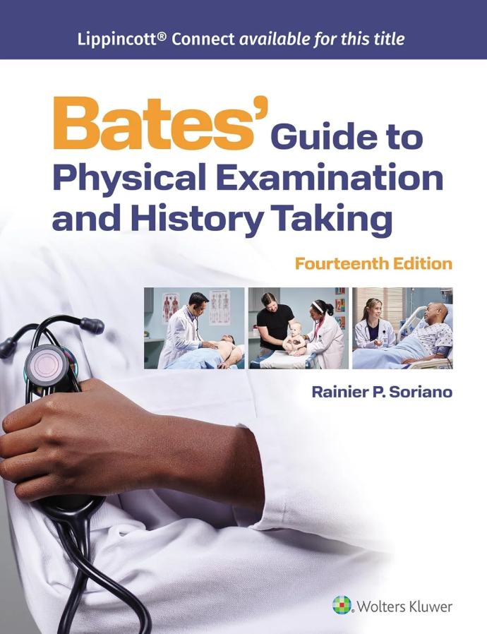 Bates’ Guide to Physical Examination and History Taking 14th Edition North American Edition