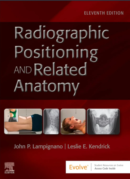 Radiographic Positioning & Anatomy Textbook 11th Edition Medical Imaging Reference